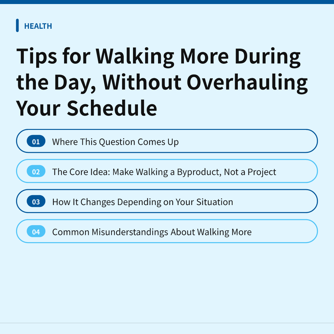 Tips for Walking More During the Day, Without Overhauling Your Schedule - tips for walking more during the day