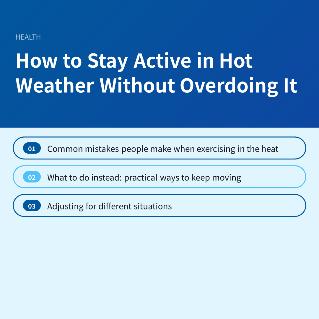 How to Stay Active in Hot Weather Without Overdoing It - how to stay active in hot weather