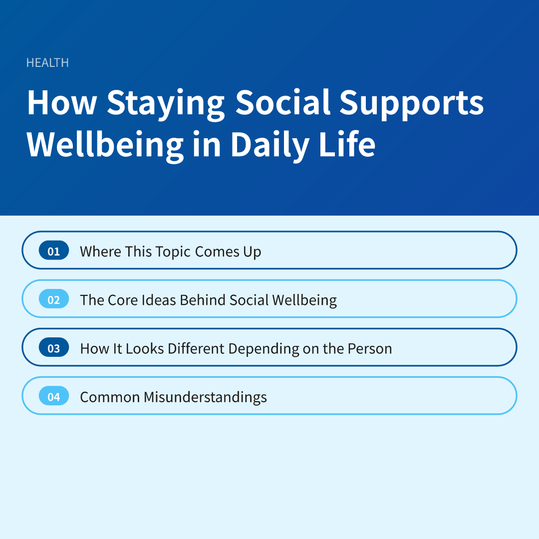 How Staying Social Supports Wellbeing in Daily Life - how staying social supports wellbeing