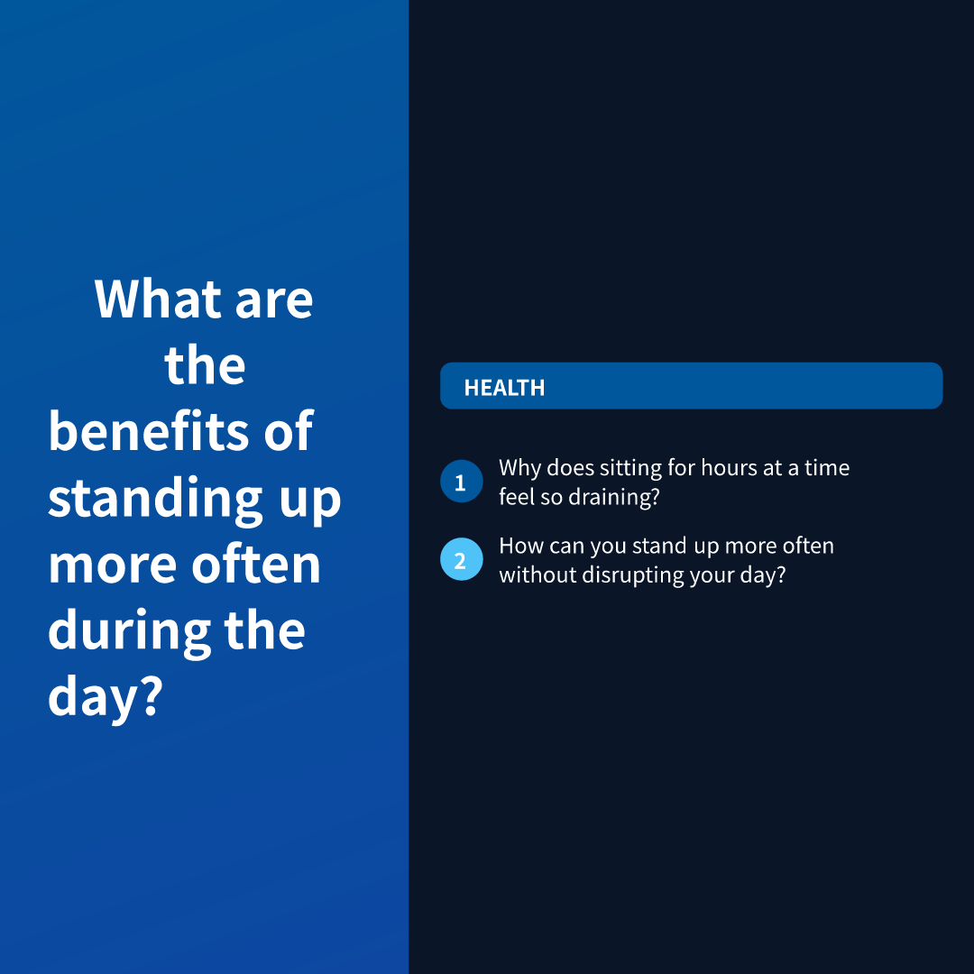 What are the benefits of standing up more often during the day?