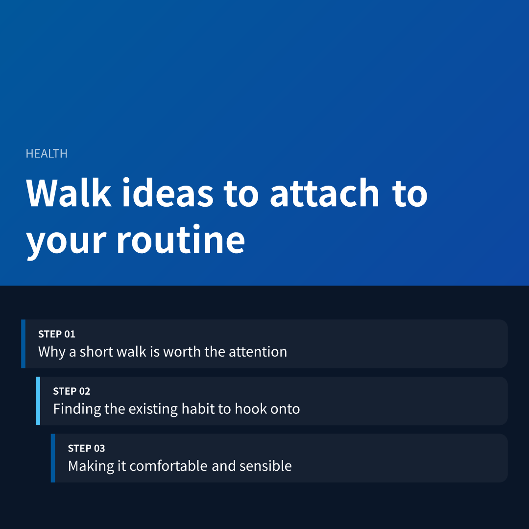 Walk ideas to attach to your routine