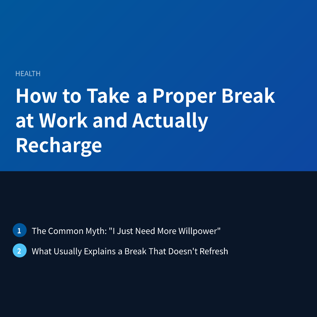 How to Take a Proper Break at Work and Actually Recharge - how to take a proper break at work