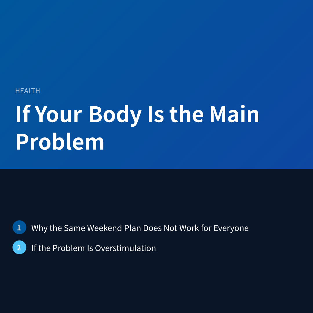 If Your Body Is the Main Problem