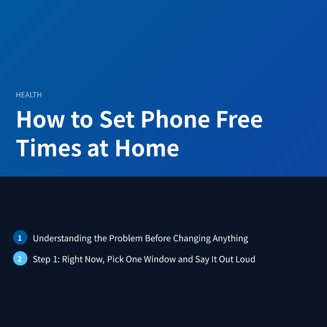 How to Set Phone Free Times at Home - how to set phone free times at home