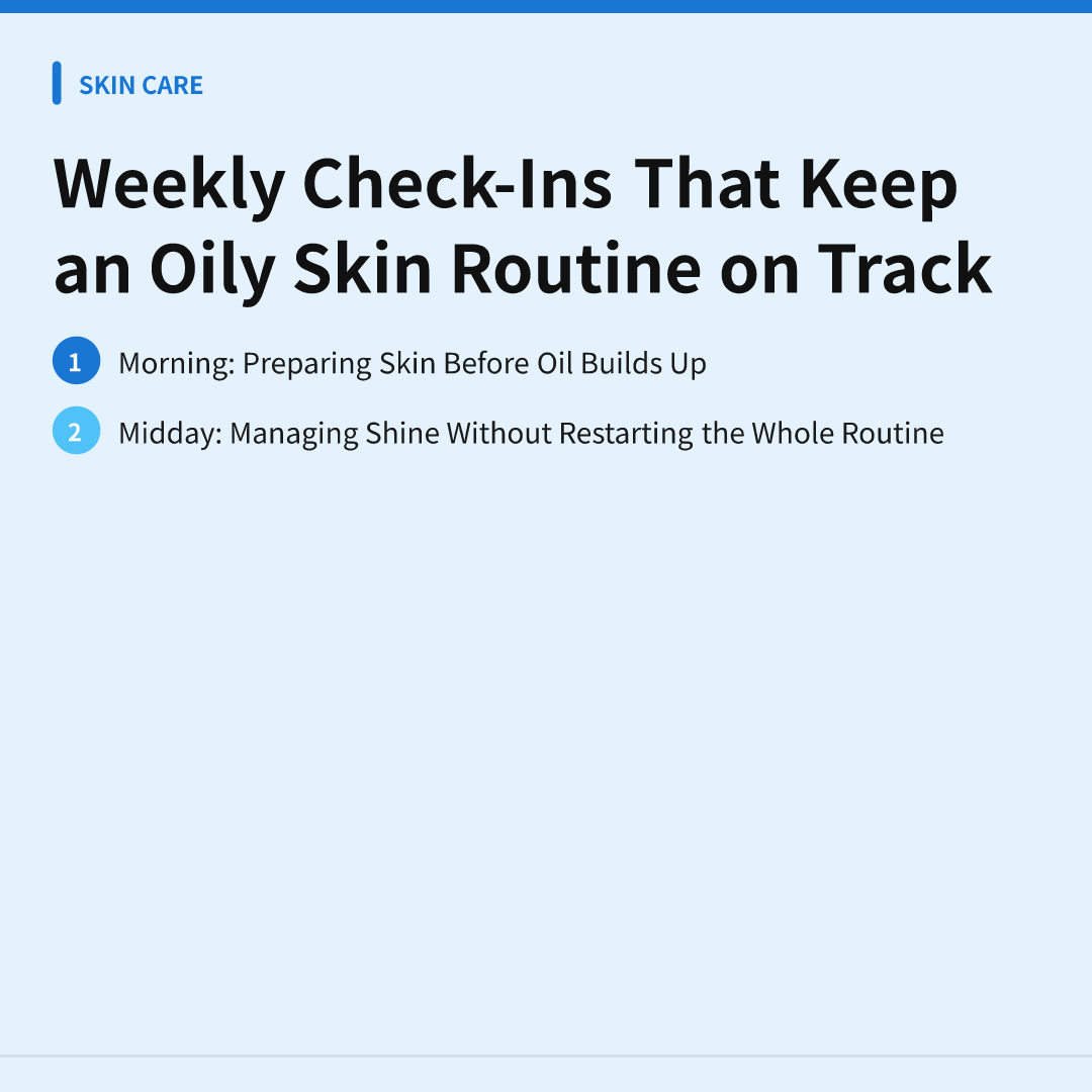 Skincare Routine Basics for Oily Skin You Can Keep Up image 4