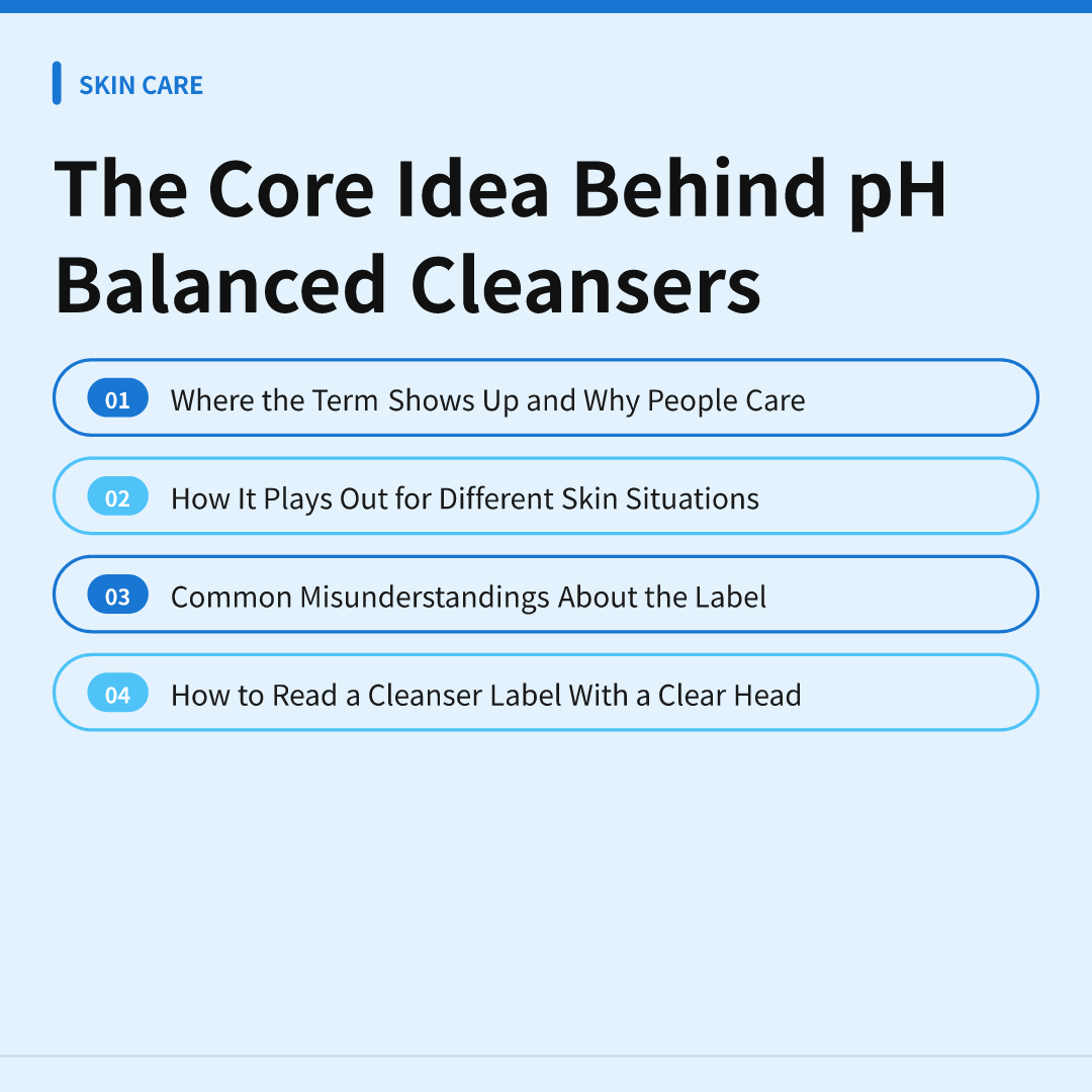 The Core Idea Behind pH Balanced Cleansers