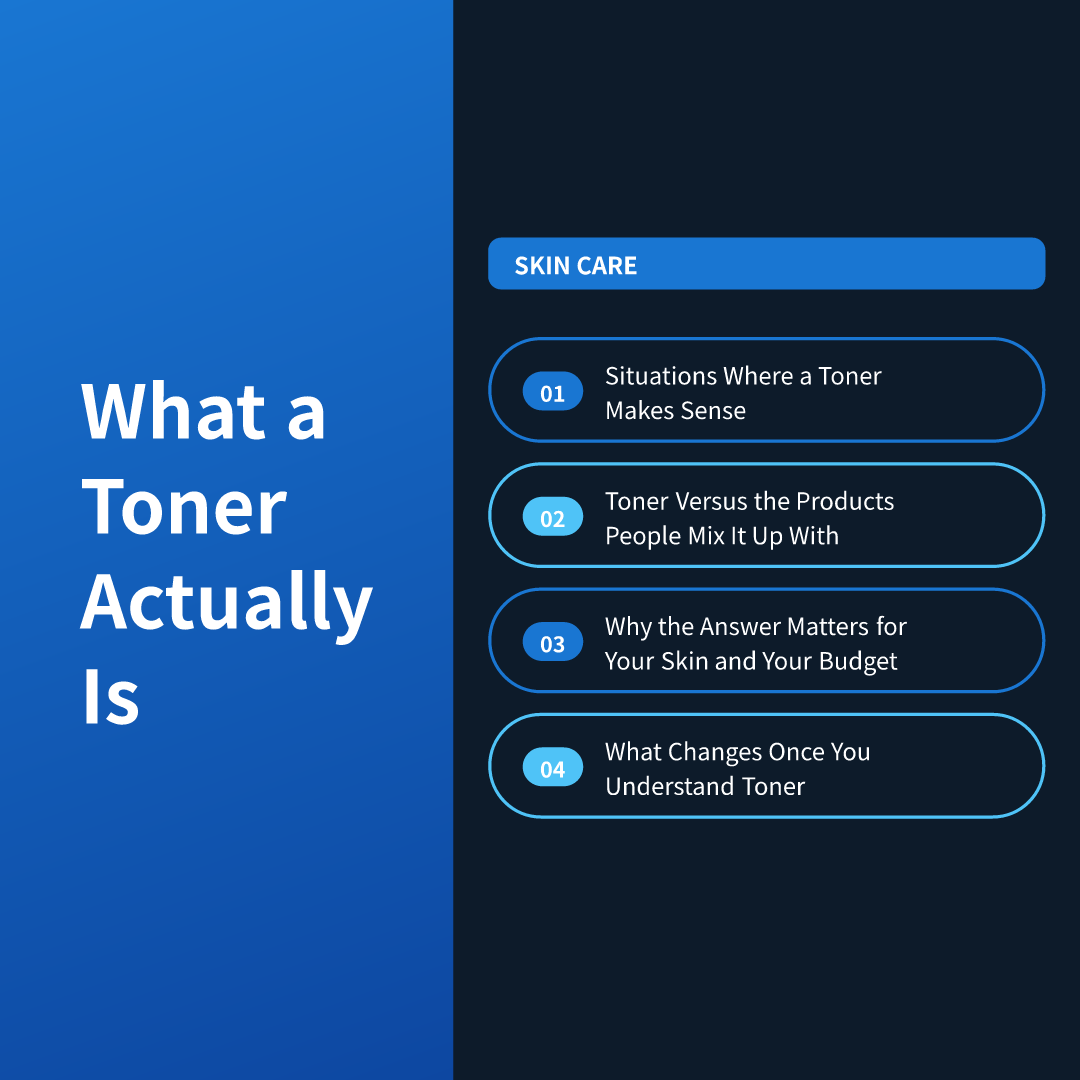 What a Toner Actually Is