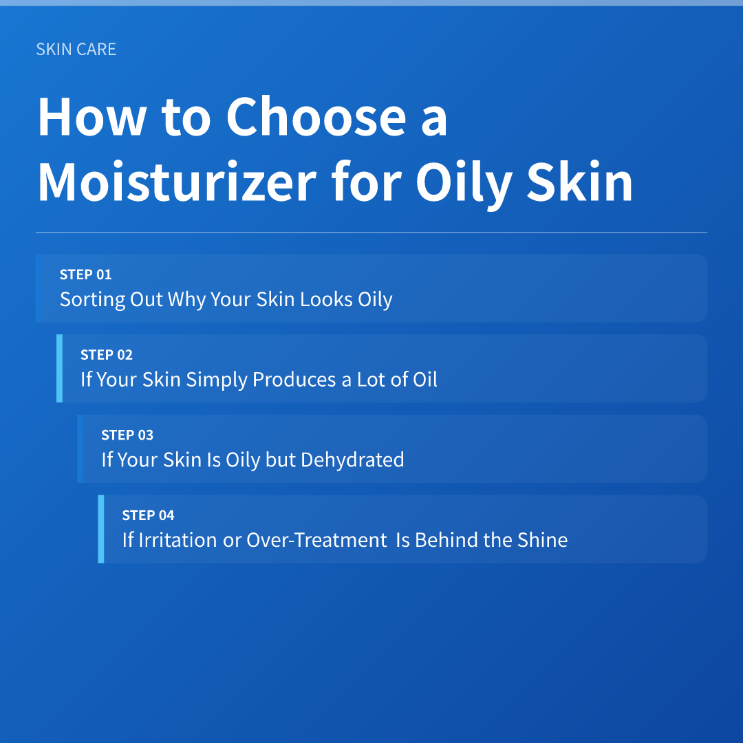 How to Choose a Moisturizer for Oily Skin - how to choose a moisturizer for oily skin