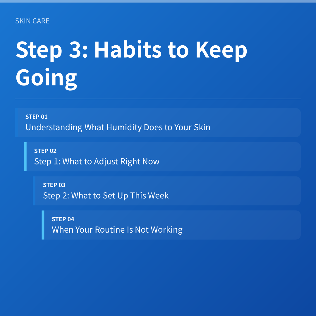 Step 3: Habits to Keep Going