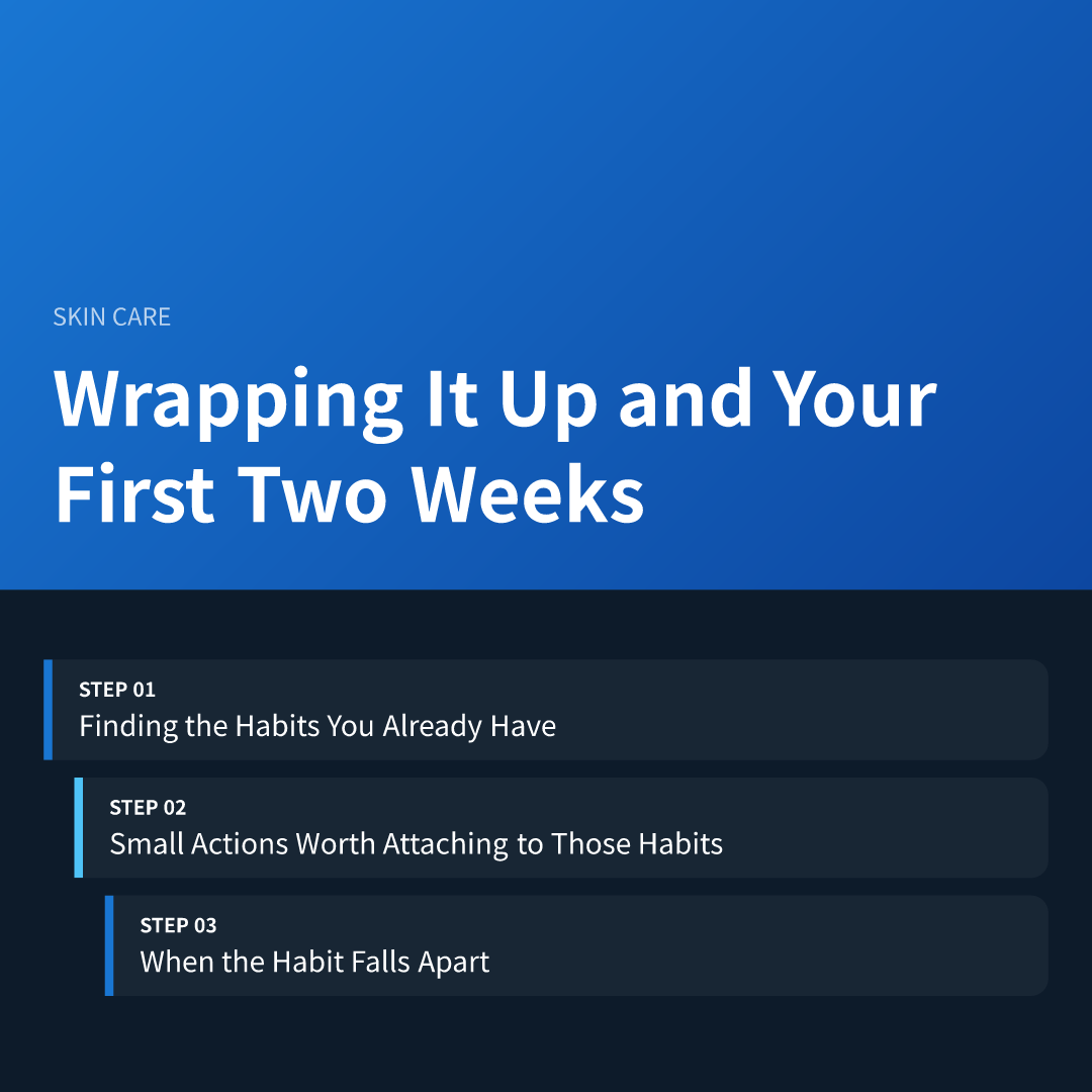 Wrapping It Up and Your First Two Weeks