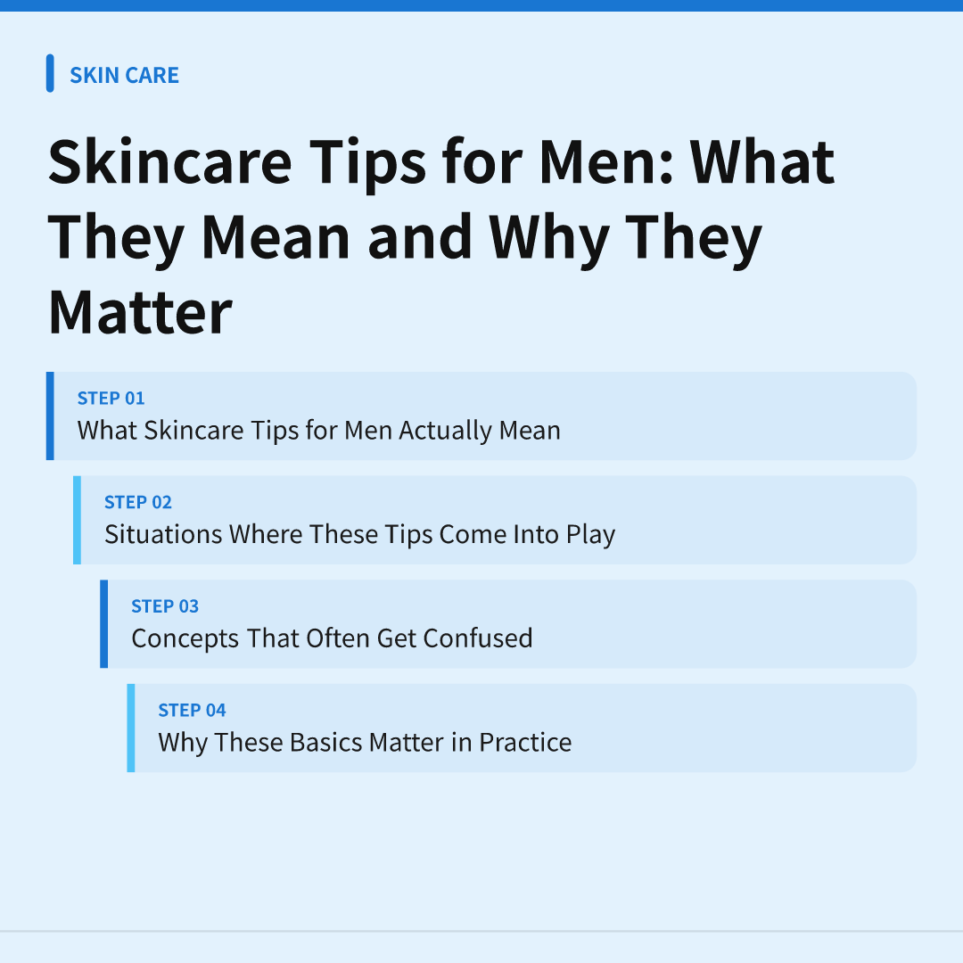 Skincare Tips for Men: What They Mean and Why They Matter - skincare tips for men