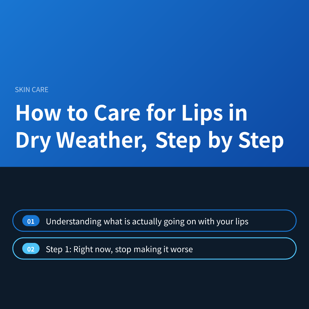 How to Care for Lips in Dry Weather, Step by Step - how to care for lips in dry weather