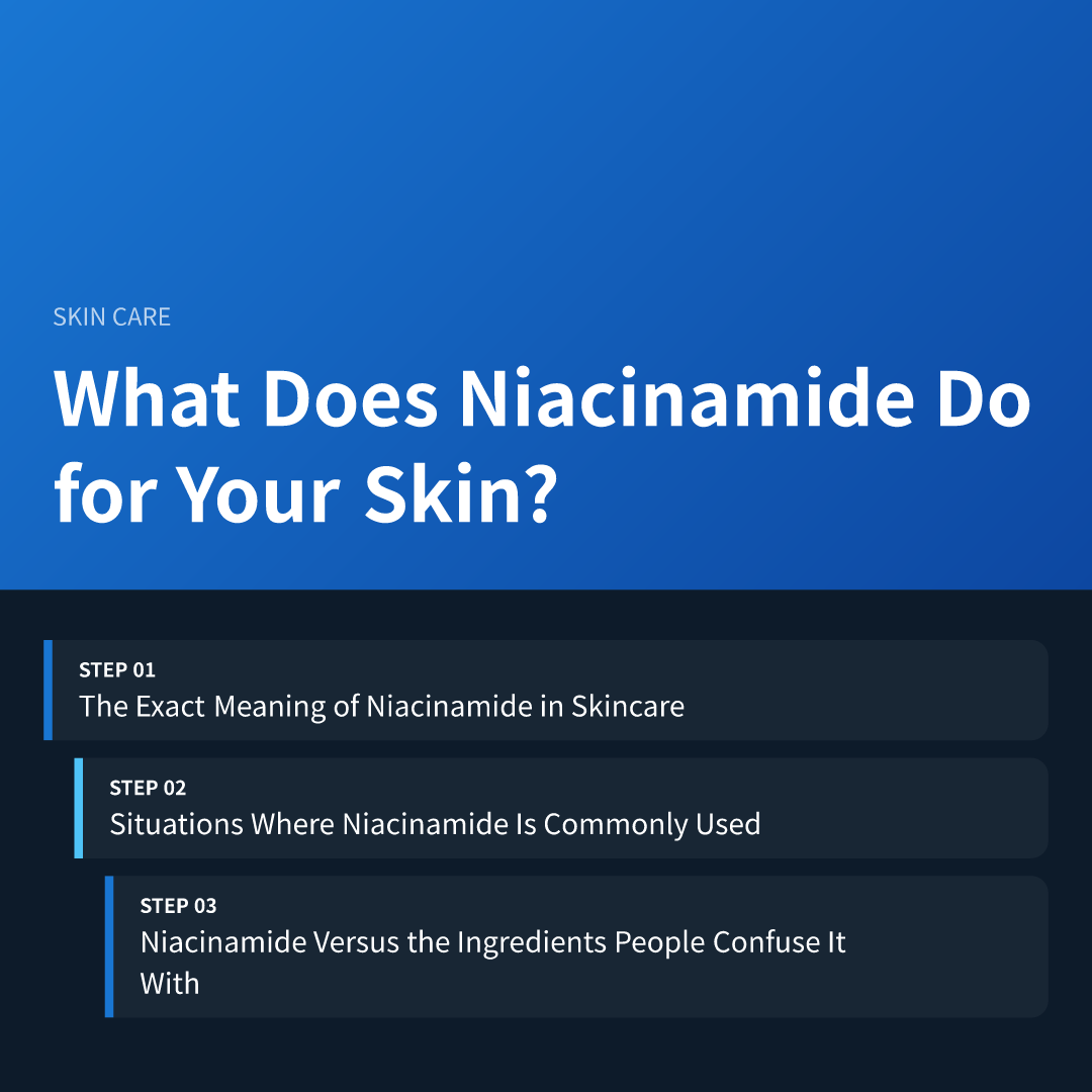 What Does Niacinamide Do for Your Skin? - what does niacinamide do