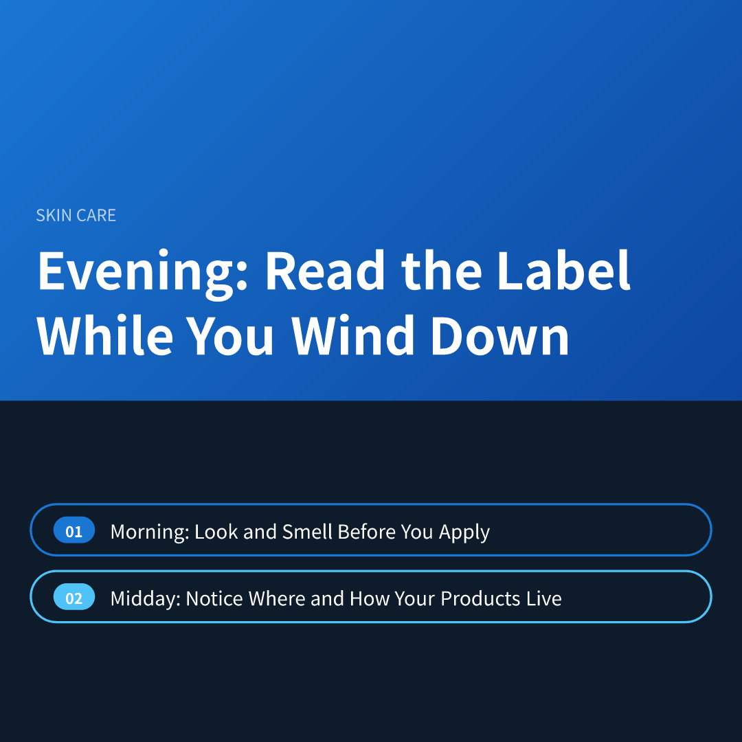 Evening: Read the Label While You Wind Down