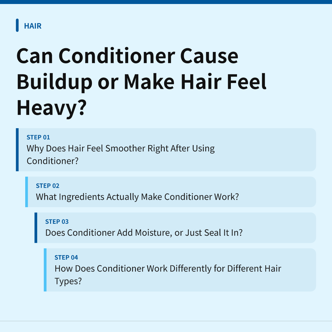 Can Conditioner Cause Buildup or Make Hair Feel Heavy?