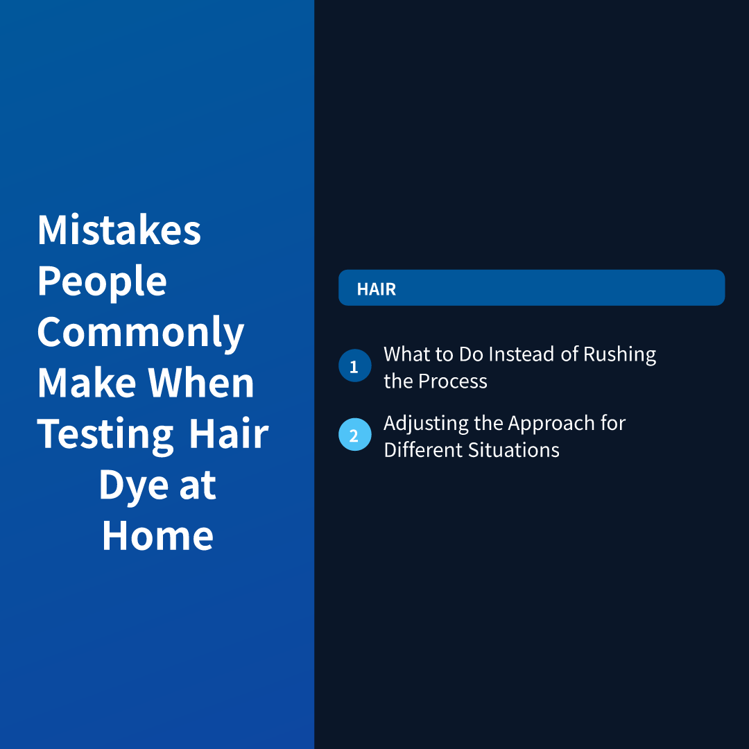 Mistakes People Commonly Make When Testing Hair Dye at Home