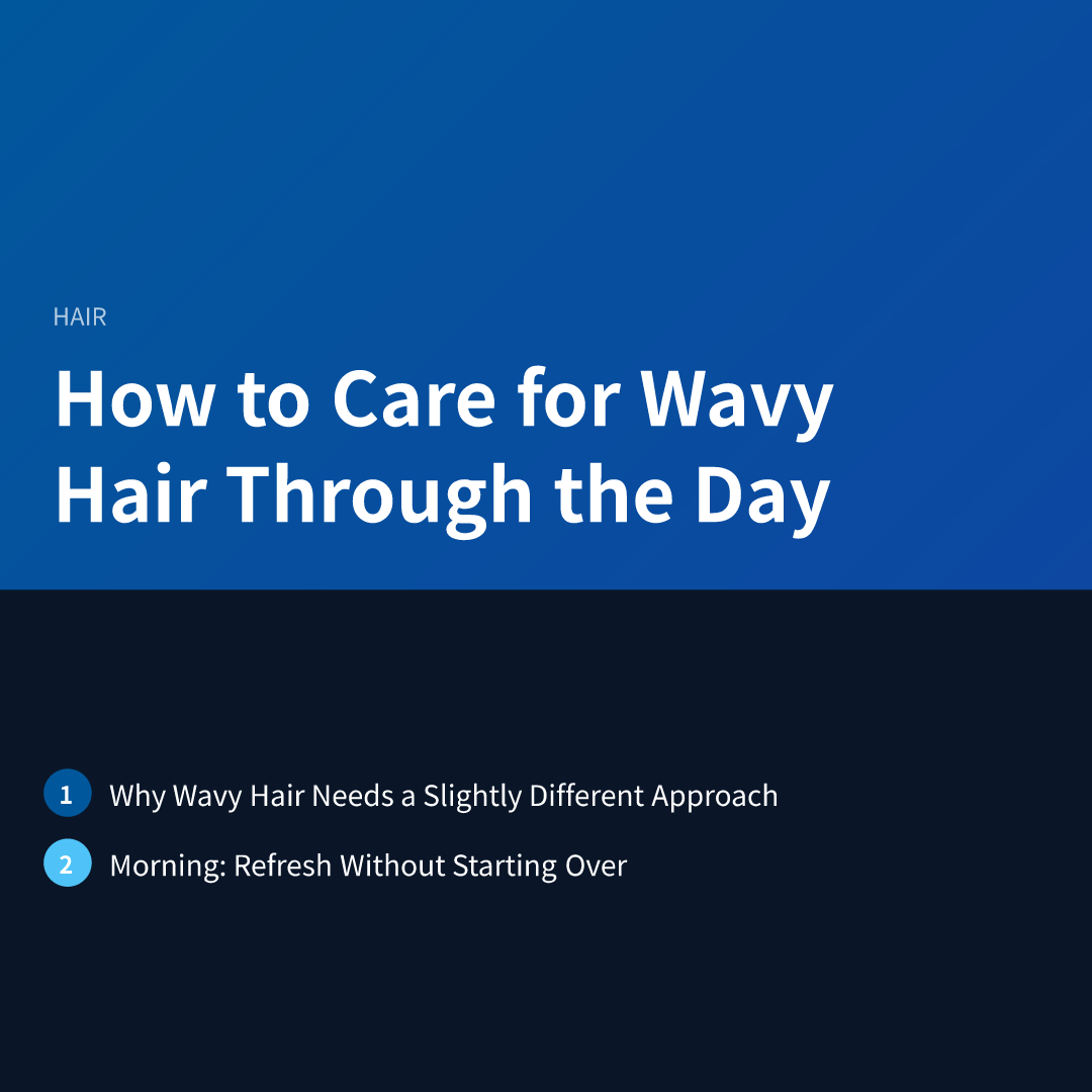 How to Care for Wavy Hair Through the Day - how to care for wavy hair
