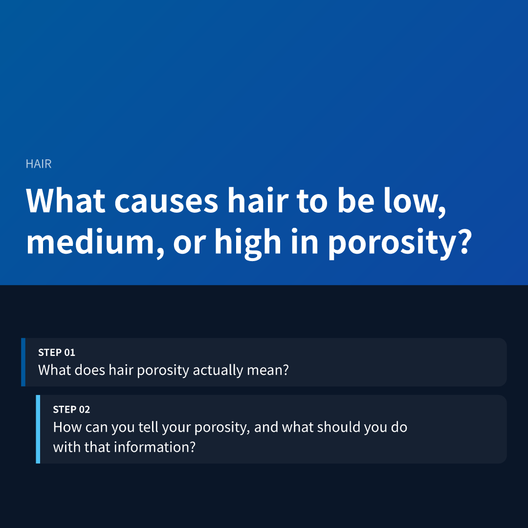 What causes hair to be low, medium, or high in porosity?