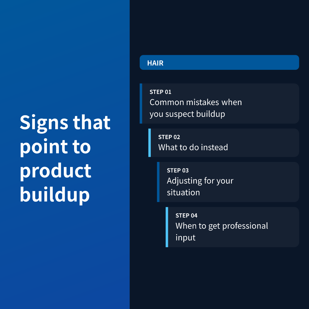 Signs that point to product buildup