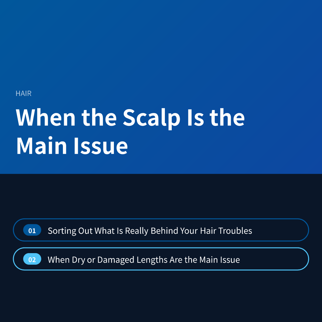 When the Scalp Is the Main Issue