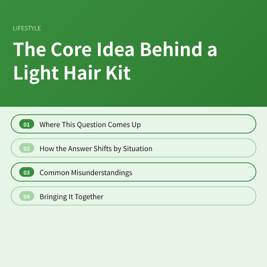 The Core Idea Behind a Light Hair Kit