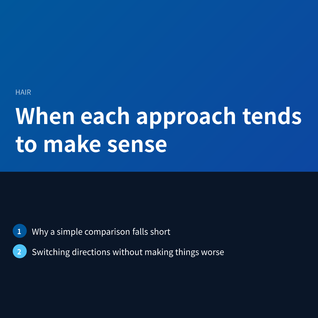 When each approach tends to make sense