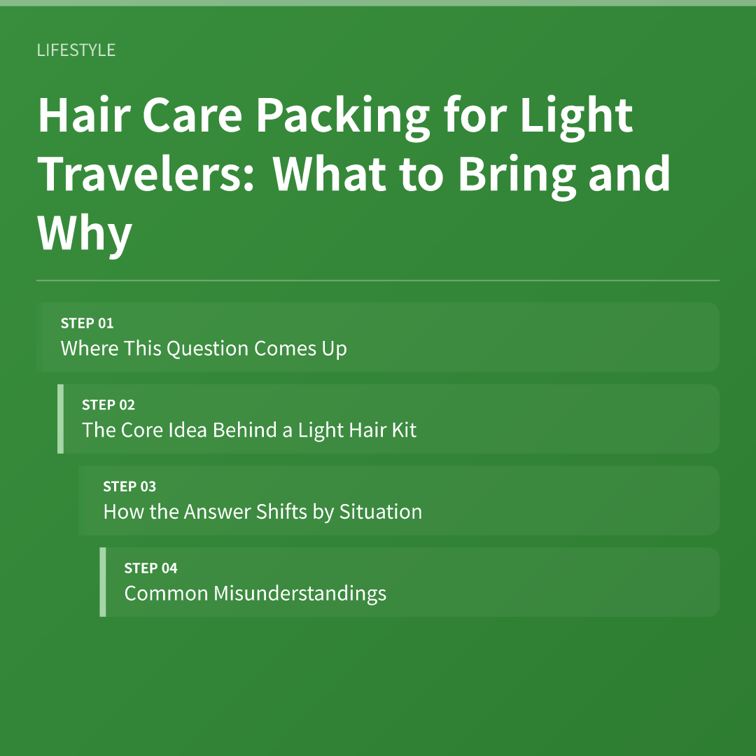 Hair Care Packing for Light Travelers: What to Bring and Why - what to pack for hair care when traveling light