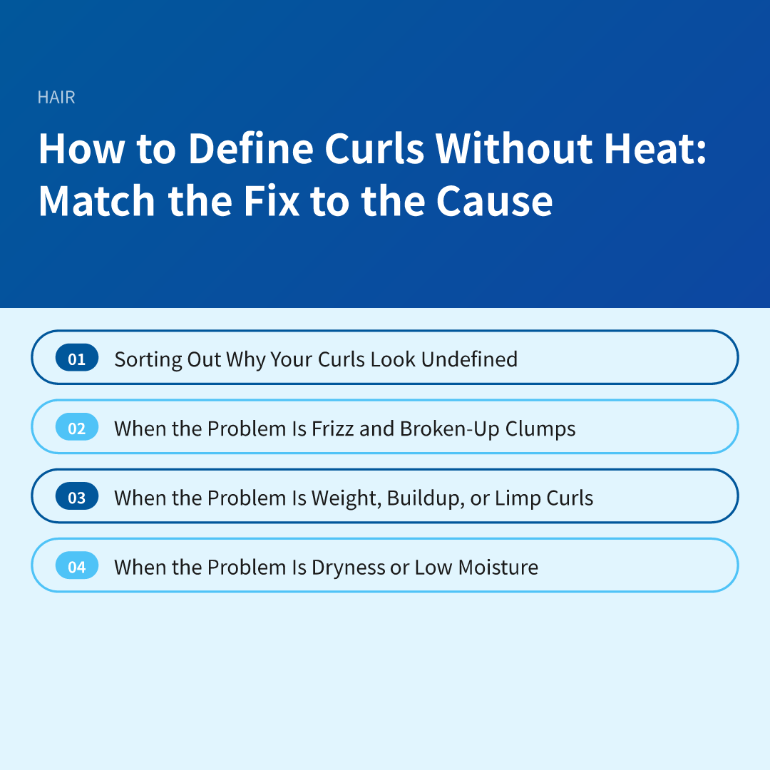 How to Define Curls Without Heat: Match the Fix to the Cause - how to define curls without heat