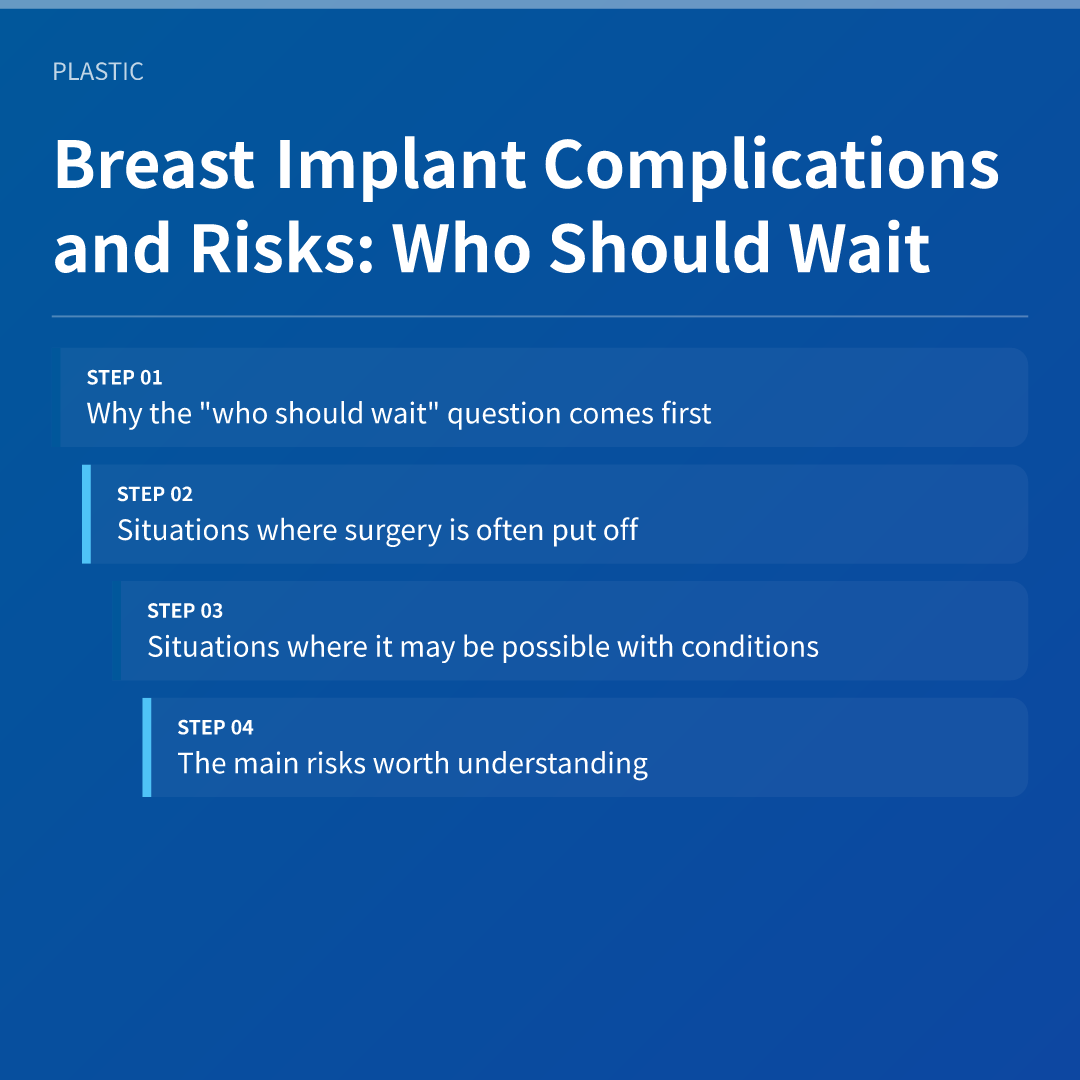 Breast Implant Complications and Risks: Who Should Wait - breast implant complications risks