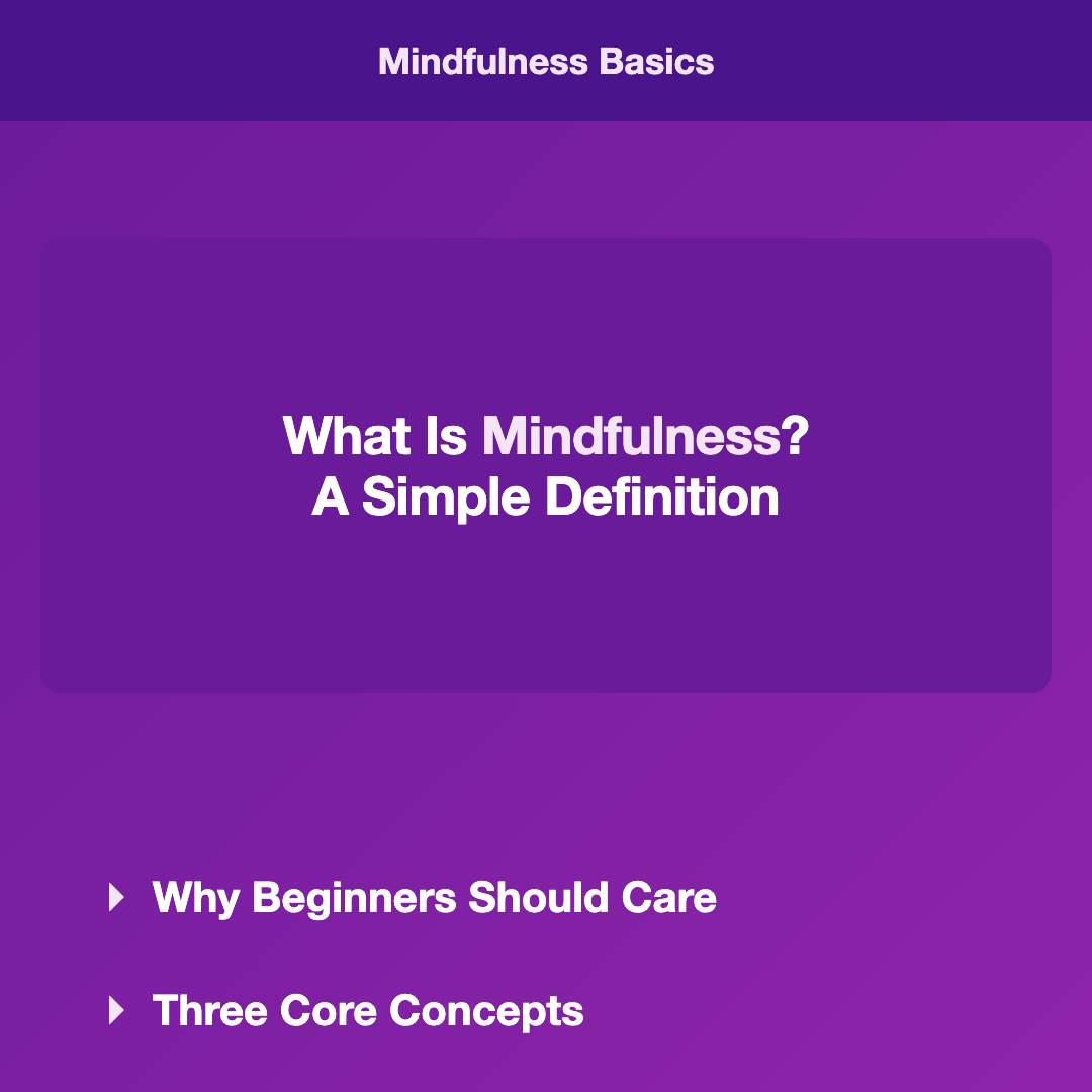 What Is Mindfulness? A Simple Definition - mindfulness for beginners evidence