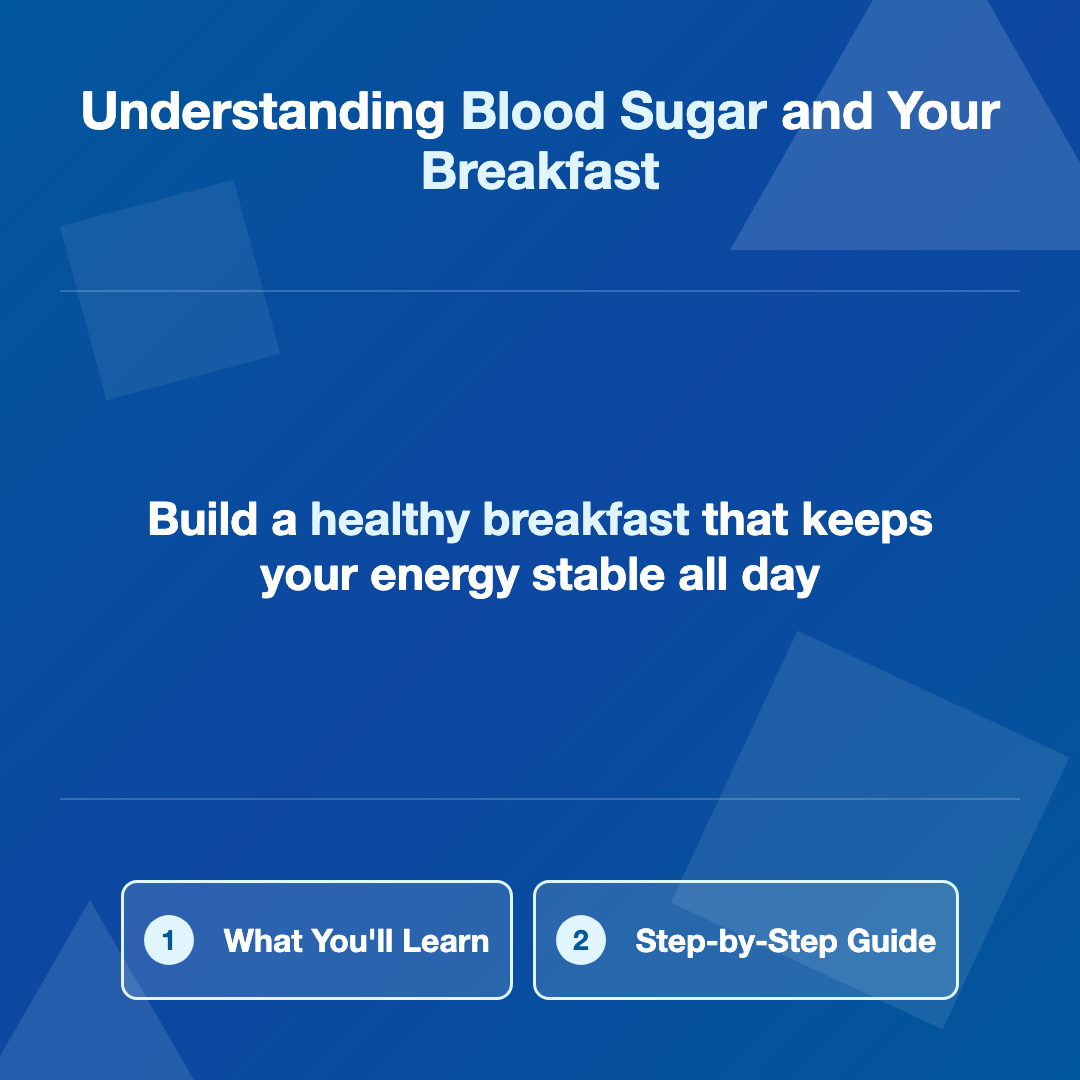 How to Build a Healthy Breakfast for Blood Sugar Control image 2