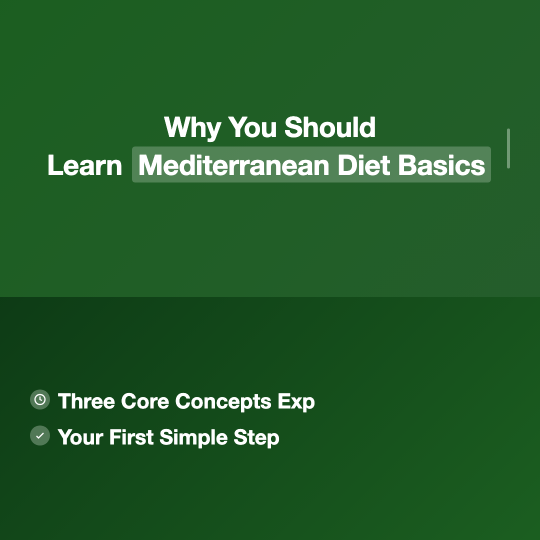 Why You Should Learn This - mediterranean diet basics