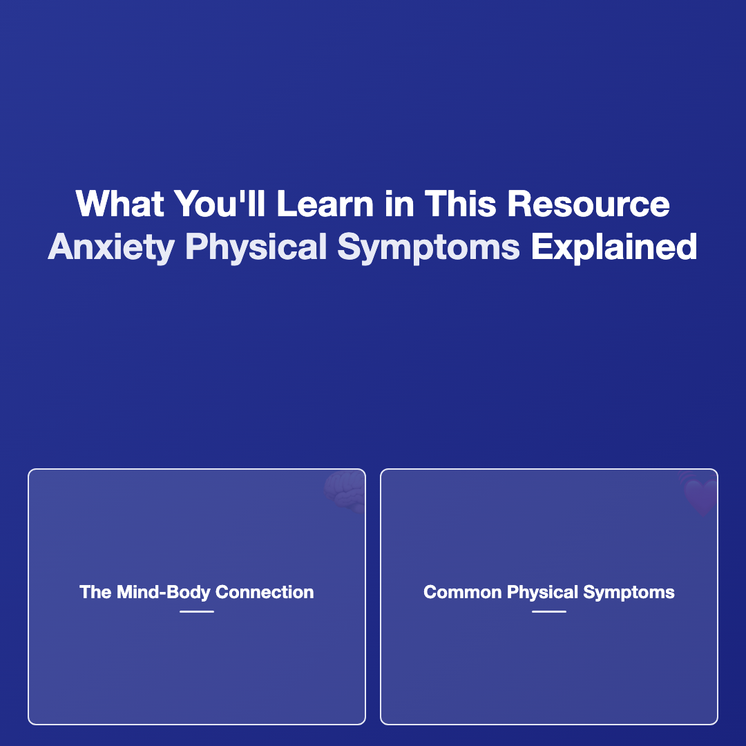 What You'll Learn in This Resource - anxiety physical symptoms explained