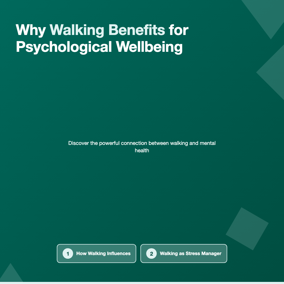 Why Walking Matters for Psychological Wellbeing - walking benefits for mental health
