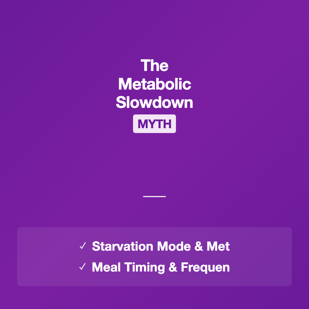 The Metabolic Slowdown Myth - metabolism myths explained