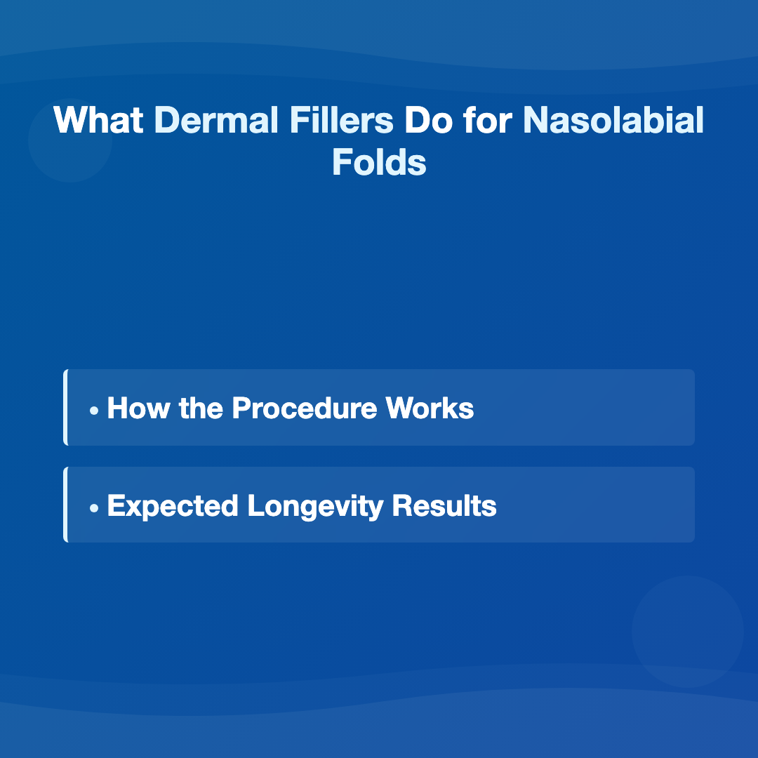 What Dermal Fillers Do for Nasolabial Folds - dermal fillers for nasolabial folds