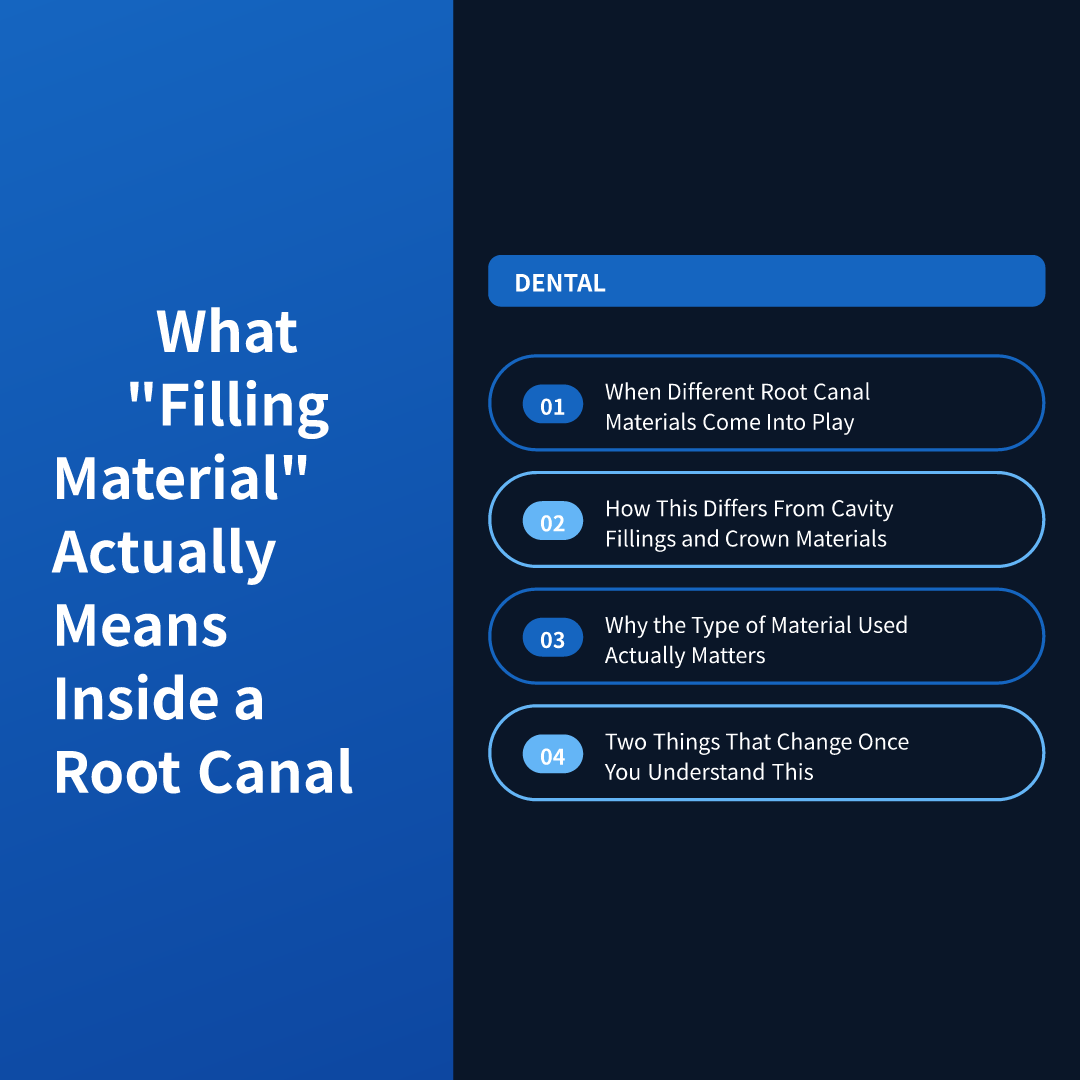 What "Filling Material" Actually Means Inside a Root Canal