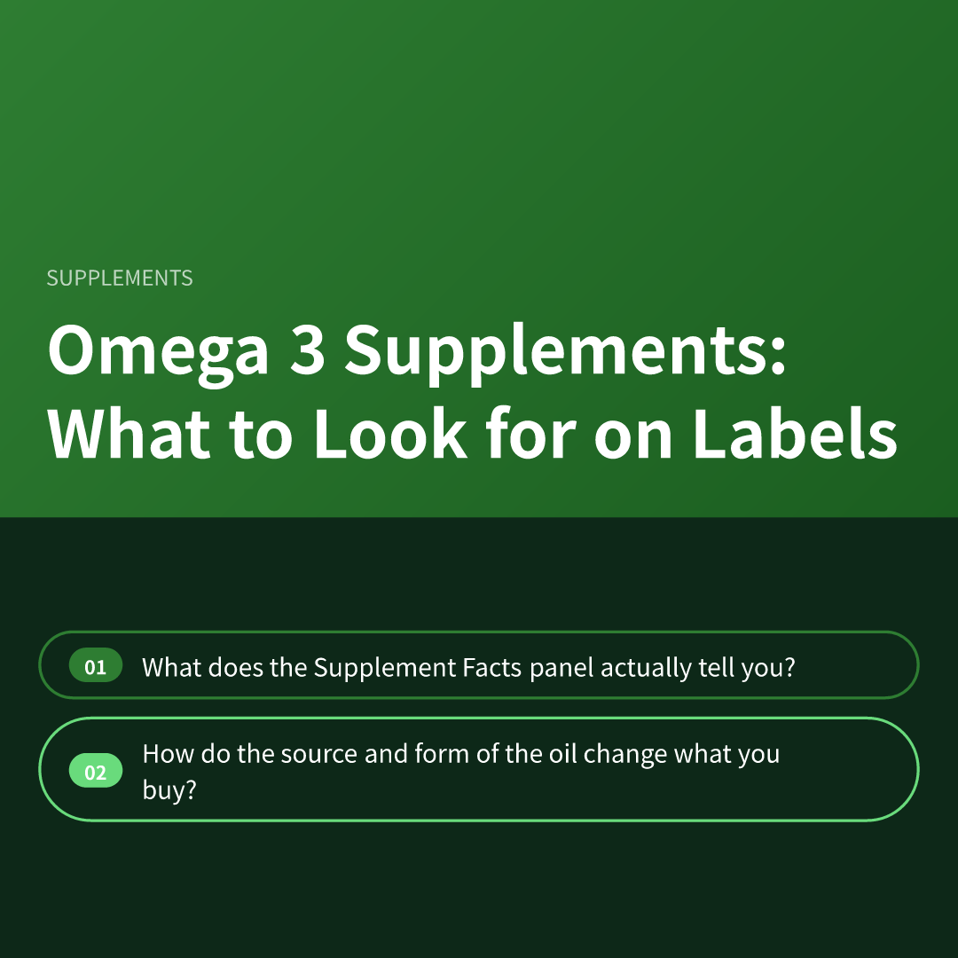 Omega 3 Supplements: What to Look for on Labels - omega 3 supplements what to look for on labels