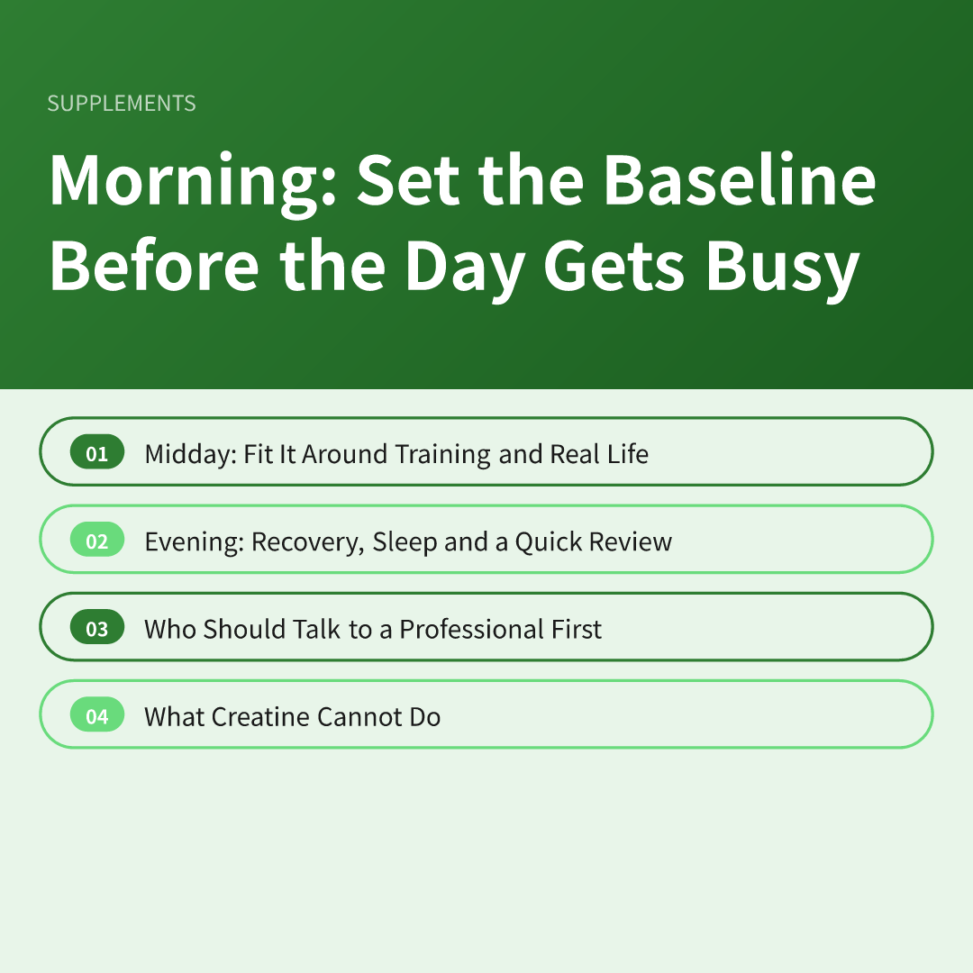Morning: Set the Baseline Before the Day Gets Busy