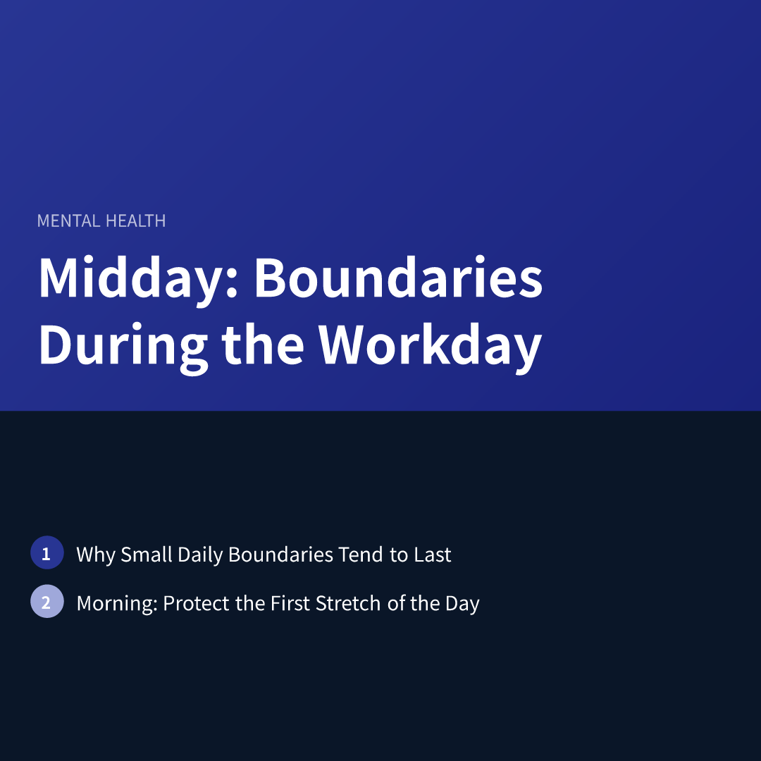 Midday: Boundaries During the Workday