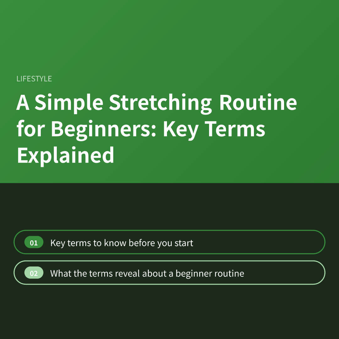A Simple Stretching Routine for Beginners: Key Terms Explained - simple stretching routine for beginners