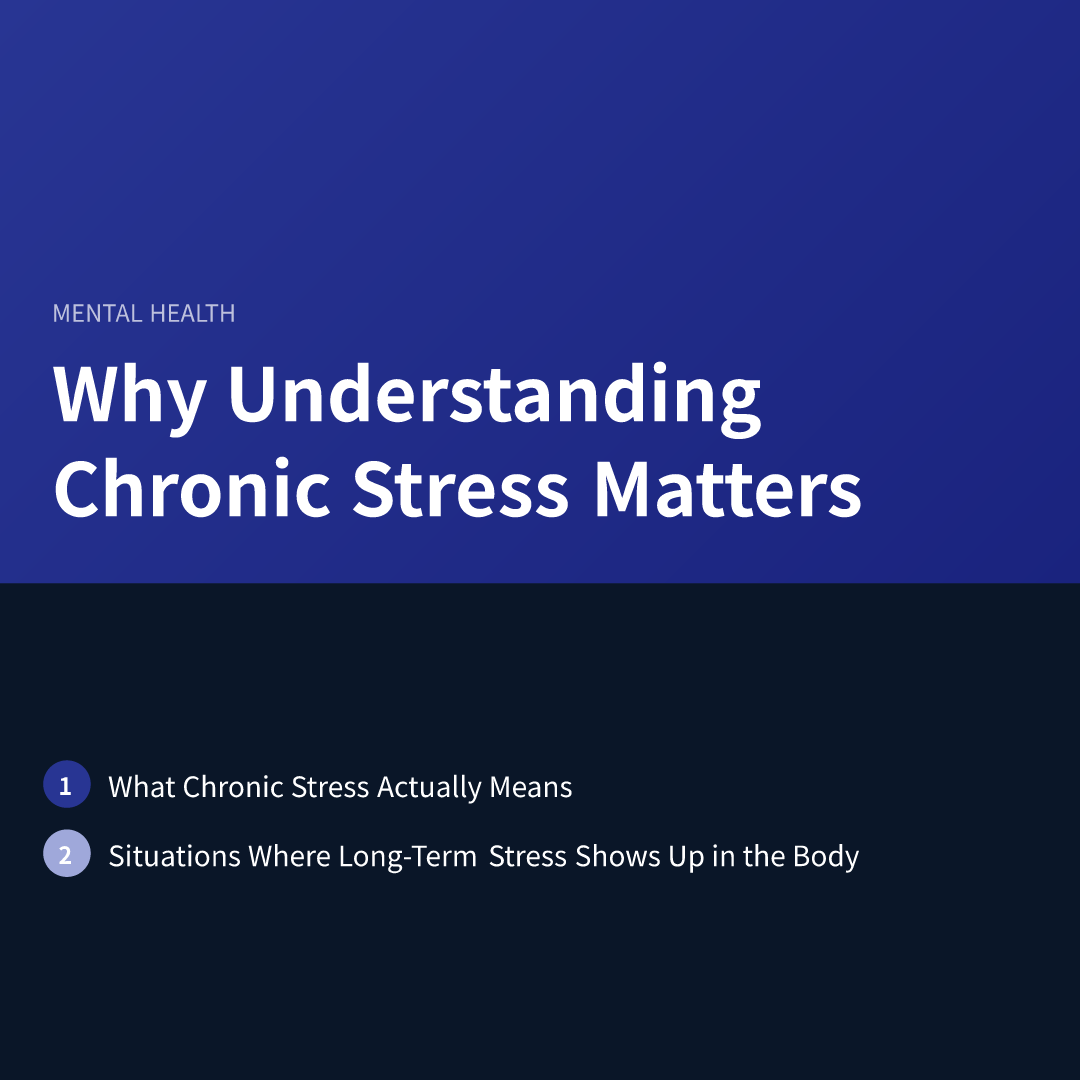 Why Understanding Chronic Stress Matters