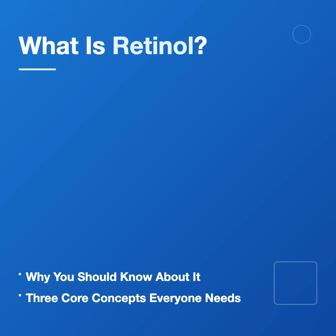 What Is Retinol? - retinol beginner guide