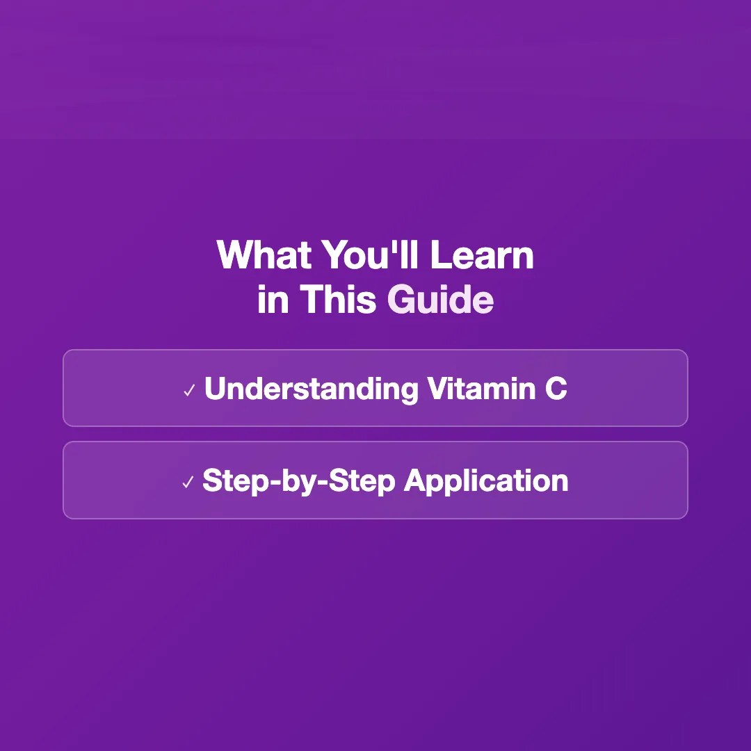 What You'll Learn in This Guide - vitamin C serum benefits and cautions
