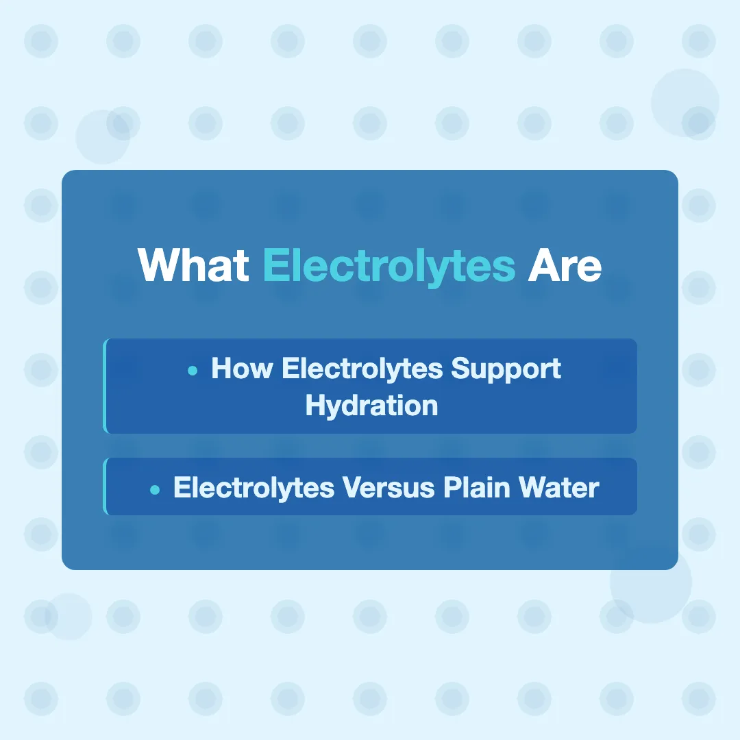 What Electrolytes Are - electrolytes for hydration explained