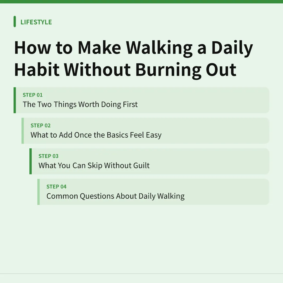 How to Make Walking a Daily Habit Without Burning Out - how to make walking a daily habit