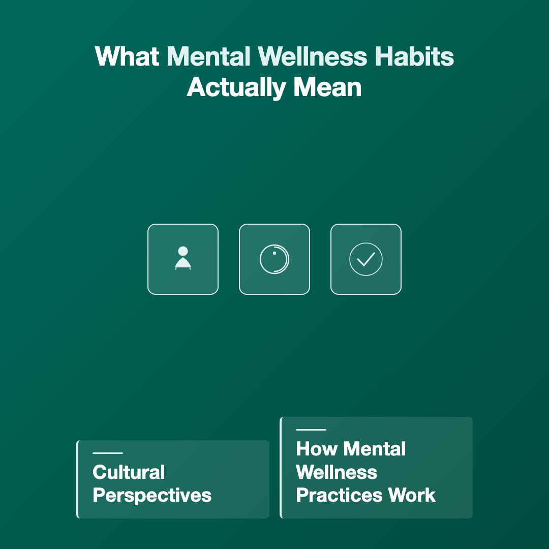 What Mental Wellness Habits Actually Mean - mental wellness habits for adults