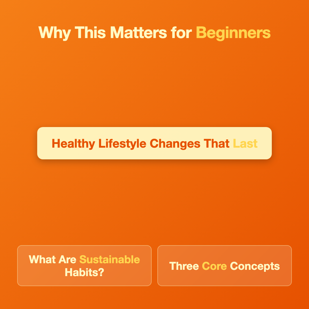 Healthy Lifestyle Changes That Last Without Burnout image 2