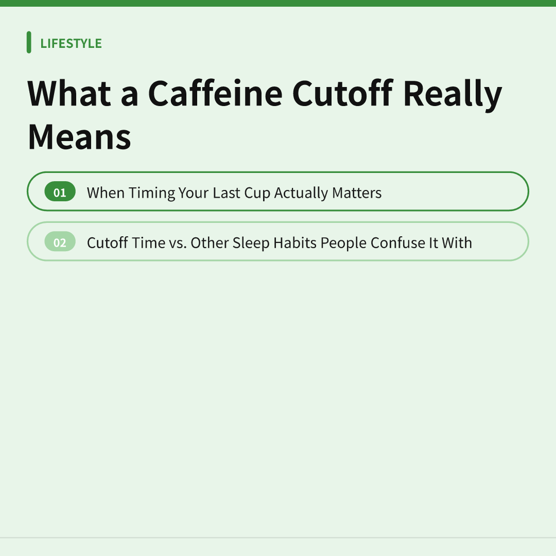 What a Caffeine Cutoff Really Means - caffeine cutoff time for better sleep