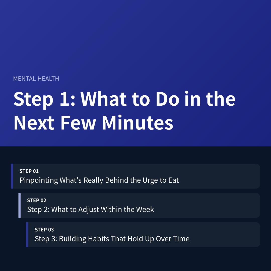 Step 1: What to Do in the Next Few Minutes